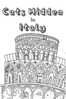 Cats Hidden in Italy