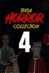 Trash Horror Collection 4